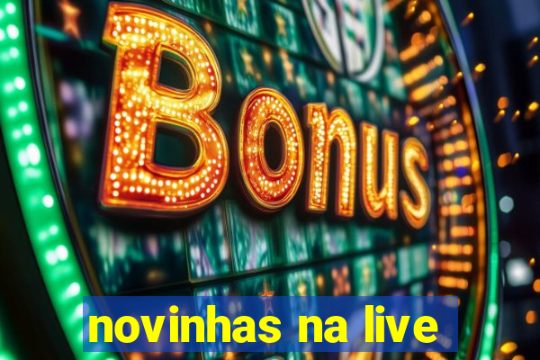 novinhas na live